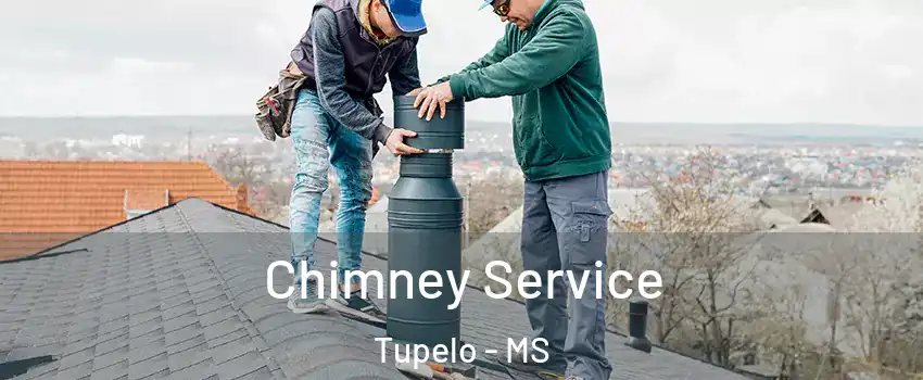  Chimney Service Tupelo - MS
