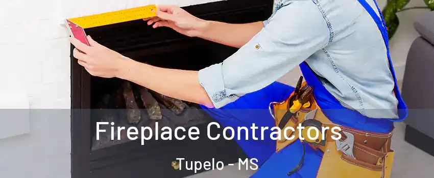  Fireplace Contractors Tupelo - MS